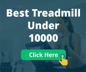 Best Treadmill Under 10000