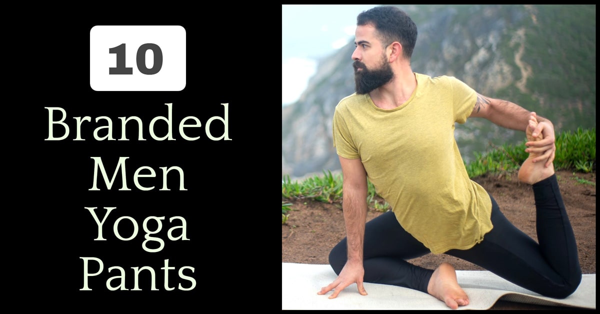 10 Best Mens Yoga Pants for Comfort and Flexibility – Great for All Body Types